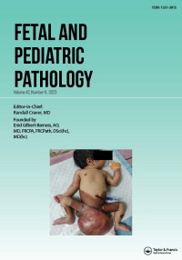 Cover image for Fetal and Pediatric Pathology, Volume 42, Issue 6, 2023