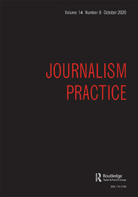 Cover image for Journalism Practice, Volume 14, Issue 8, 2020
