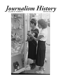 Cover image for Journalism History, Volume 40, Issue 4, 2015