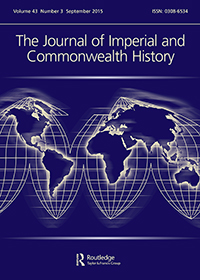 Cover image for The Journal of Imperial and Commonwealth History, Volume 43, Issue 3, 2015