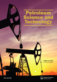 Cover image for Petroleum Science and Technology, Volume 41, Issue 15, 2023