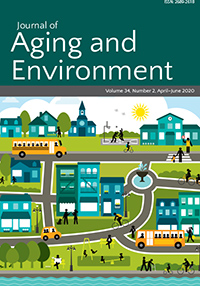 Cover image for Journal of Aging and Environment, Volume 34, Issue 2, 2020