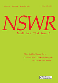 Cover image for Nordic Social Work Research, Volume 10, Issue 4, 2020