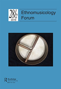 Cover image for Ethnomusicology Forum, Volume 28, Issue 2, 2019