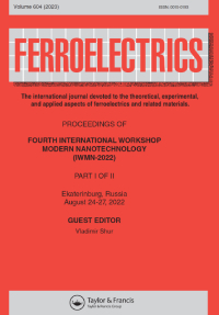 Cover image for Ferroelectrics, Volume 604, Issue 1, 2023