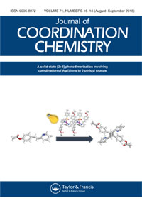 Cover image for Journal of Coordination Chemistry, Volume 71, Issue 16-18, 2018