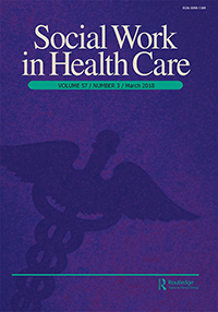 Cover image for Social Work in Health Care, Volume 57, Issue 3, 2018