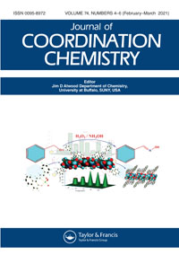 Cover image for Journal of Coordination Chemistry, Volume 74, Issue 4-6, 2021