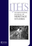 Cover image for International Journal of Heritage Studies, Volume 20, Issue 1, 2014