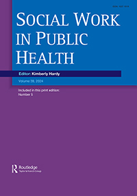 Cover image for Social Work in Public Health, Volume 39, Issue 5, 2024