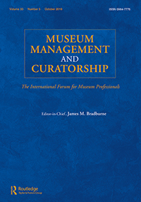 Cover image for Museum Management and Curatorship, Volume 33, Issue 5, 2018