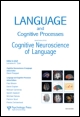 Cover image for Language, Cognition and Neuroscience, Volume 24, Issue 3, 2009