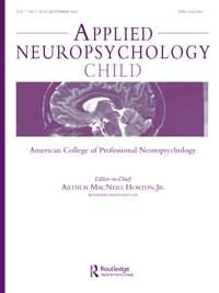 Cover image for Applied Neuropsychology: Child, Volume 7, Issue 3, 2018