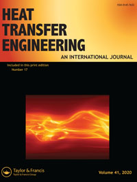 Cover image for Heat Transfer Engineering, Volume 41, Issue 17, 2020