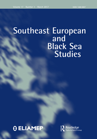 Cover image for Southeast European and Black Sea Studies, Volume 17, Issue 1, 2017