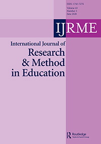 Cover image for International Journal of Research & Method in Education, Volume 43, Issue 3, 2020