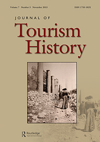 Cover image for Journal of Tourism History, Volume 7, Issue 3, 2015