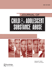 Cover image for Journal of Child & Adolescent Substance Abuse, Volume 27, Issue 4, 2018