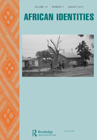 Cover image for African Identities, Volume 13, Issue 3, 2015