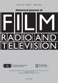 Cover image for Historical Journal of Film, Radio and Television, Volume 39, Issue 1, 2019