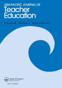 Cover image for Asia-Pacific Journal of Teacher Education, Volume 45, Issue 4, 2017