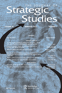Cover image for Journal of Strategic Studies, Volume 46, Issue 1, 2023