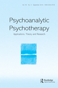 Cover image for Psychoanalytic Psychotherapy, Volume 30, Issue 3, 2016
