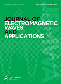 Cover image for Journal of Electromagnetic Waves and Applications, Volume 36, Issue 2, 2022
