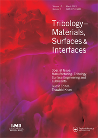 Cover image for Tribology - Materials, Surfaces & Interfaces, Volume 17, Issue 1, 2023