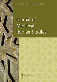 Cover image for Journal of Medieval Iberian Studies, Volume 10, Issue 3, 2018