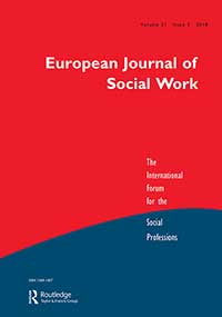 Cover image for European Journal of Social Work, Volume 21, Issue 5, 2018