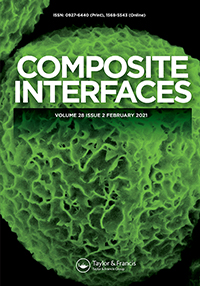 Cover image for Composite Interfaces, Volume 28, Issue 2, 2021