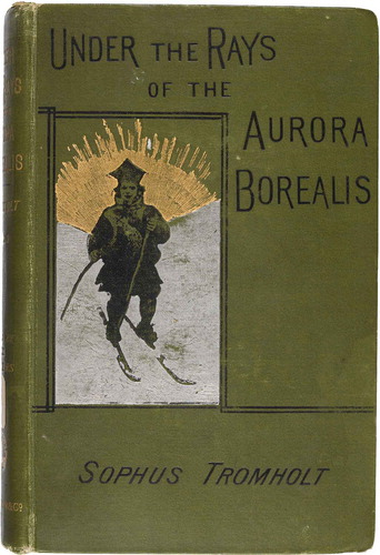 Figure 9. Cover of Danish edition of Sophus Tromholt’s Under the rays of the Aurora Borealis: in the land of the Lapps and Kvæns.1885.