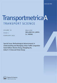 Cover image for Transportmetrica A: Transport Science, Volume 18, Issue 1, 2022