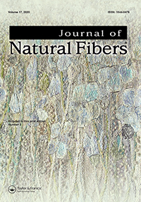 Cover image for Journal of Natural Fibers, Volume 17, Issue 3, 2020