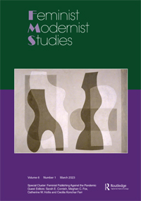 Cover image for Feminist Modernist Studies, Volume 6, Issue 1, 2023