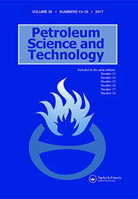 Cover image for Petroleum Science and Technology, Volume 35, Issue 16, 2017