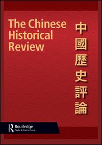 Cover image for The Chinese Historical Review, Volume 13, Issue 1, 2006