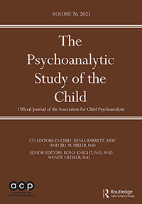 Cover image for The Psychoanalytic Study of the Child, Volume 76, Issue 1, 2023