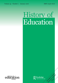 Cover image for History of Education, Volume 45, Issue 1, 2016