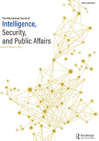 Cover image for The International Journal of Intelligence, Security, and Public Affairs, Volume 23, Issue 3, 2021
