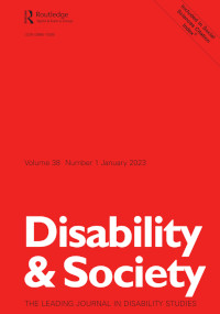 Cover image for Disability & Society, Volume 38, Issue 1, 2023