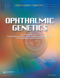 Cover image for Ophthalmic Genetics, Volume 38, Issue 1, 2017