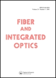Cover image for Fiber and Integrated Optics, Volume 33, Issue 4, 2014