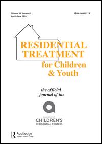 Cover image for Residential Treatment For Children & Youth, Volume 33, Issue 3-4, 2016