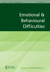 Cover image for Emotional and Behavioural Difficulties, Volume 21, Issue 4, 2016