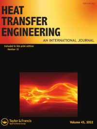 Cover image for Heat Transfer Engineering, Volume 43, Issue 12, 2022