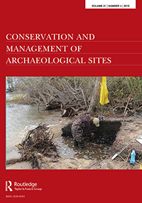 Cover image for Conservation and Management of Archaeological Sites, Volume 21, Issue 4, 2019