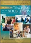 Cover image for Journal of Teaching in the Addictions, Volume 6, Issue 2, 2008