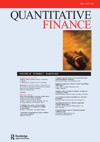 Cover image for Quantitative Finance, Volume 18, Issue 3, 2018
